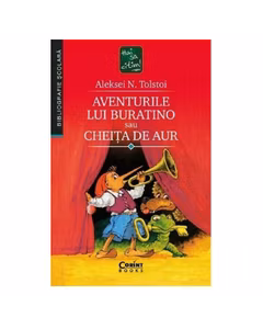 Aventurile lui Buratino sau Cheita de Aur - Aleksei N Tolstoi, colectia Hai sa Citim