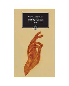 Nicolae Breban - Bunavestire Vol. 2