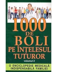 Ch. Prudhomme, J.-F. D Ivernois - 1000 de boli pe intelesul tuturor vol. 2