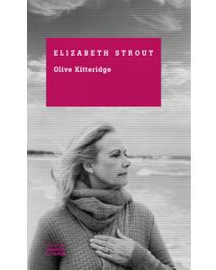 Elizabeth Strout - Olive Kitteridge