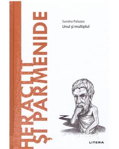 Descopera filosofia nr.29 - Heraclit si Parmenide 