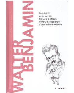 Descopera filosofia nr.58 - Walter Benjamin