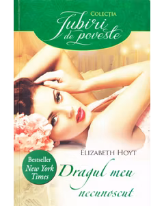 Elizabeth Hoyt - Dragul meu necunoscut