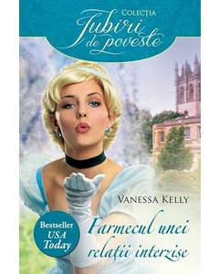 Vanessa Kelly - Farmecul unei relatii interzise