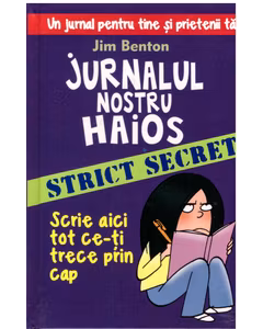 Jim Benton - Jurnalul nostru haios 