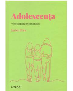 Descopera Psihologia nr.14 - Adolescenta