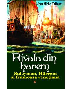 Jean-Michel Thibaux - Rivala din harem vol.1