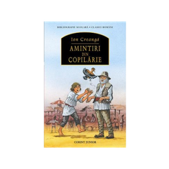  Amintiri din copilarie - Bibliografie scolara recomandata