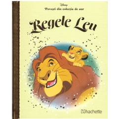 Povesti din colectia de aur Disney Nr. 1 - Regele Leu