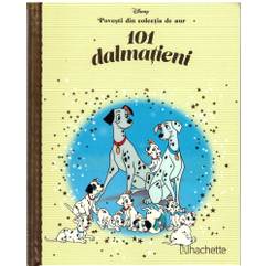 Povesti din colectia de aur Disney Nr. 7 - 101 Dalmatieni