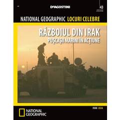 National Geographic Locuri Celebre nr.43 - Razboiul din Irak