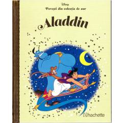 Povesti din colectia de aur Disney Nr. 6 - Aladdin