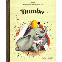 Povesti din colectia de aur Disney Nr. 5  - Dumbo
