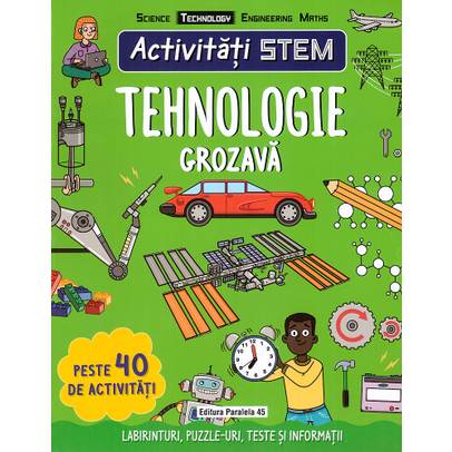 Activitati Stem - Tehnologie Grozava