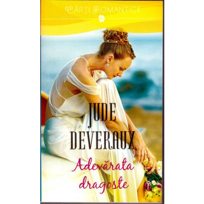 Jude Deveraux - Adevarata dragoste