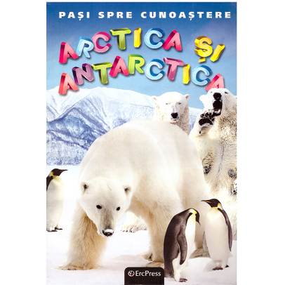 DVD Enciclopedia Junior - Pasi spre cunoastere - Arctica si Antarctica