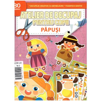 Atelier de decupaj pentru copii - Papusi