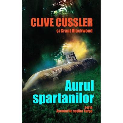 Clive Cussler - Aurul spartanilor