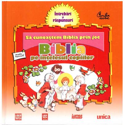 Biblia pe intelesul copiilor Vol. 2