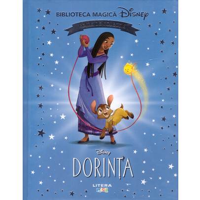 Biblioteca magica Disney Nr. 08 - Dorinta