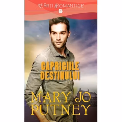 Mary Jo Putney - Capriciile destinului
