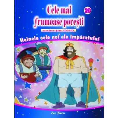 Cele mai frumoase povesti - Hainele cele noi ale Imparatului