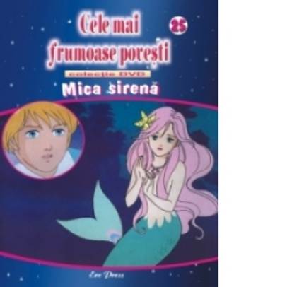 Cele mai frumoase povesti - Mica sirena