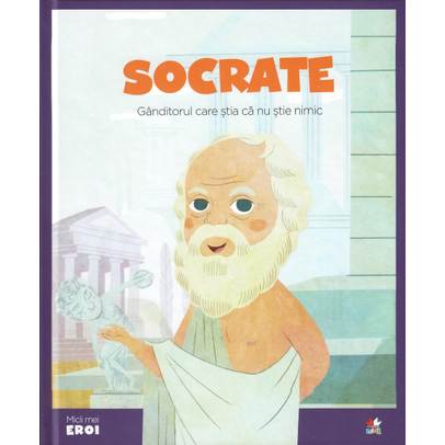 Colectia Micii mei eroi nr.19 - Socrate