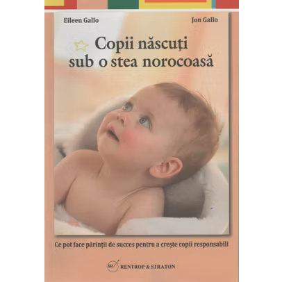 Copii nascuti sub o stea norocoasa