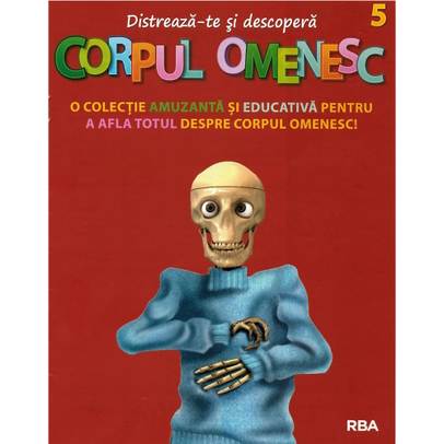 Distreaza-te si descopera corpul omenesc Nr. 5 - ed. 2024