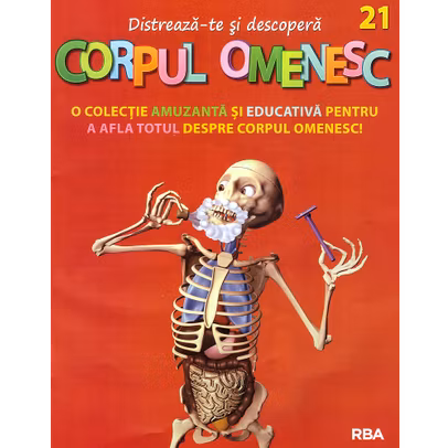 Distreaza-te si descopera corpul omenesc Nr. 21 - ed. 2024