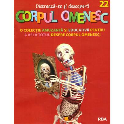 Distreaza-te si descopera corpul omenesc Nr. 22 - ed. 2024
