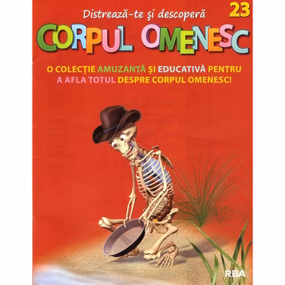 Distreaza-te si descopera corpul omenesc Nr. 23 - ed. 2024