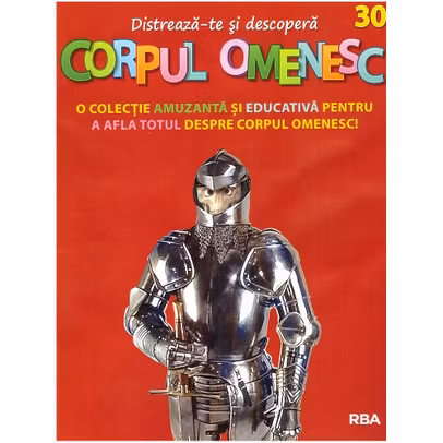Distreaza-te si descopera corpul omenesc Nr. 30 - ed. 2024