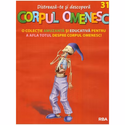 Distreaza-te si descopera corpul omenesc Nr. 31 - ed. 2024