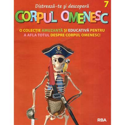 Distreaza-te si descopera corpul omenesc Nr. 7 - ed. 2024
