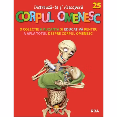 Distreaza-te si descopera corpul omenesc Nr. 25 - ed. 2024