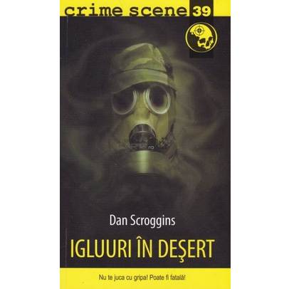 Crime Scene - Dan Scroggins - Igluuri in desert
