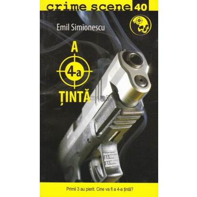 Crime Scene - Emil Simionescu - A 4-a tinta