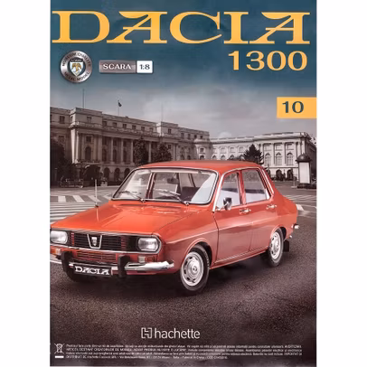 Macheta construibila Dacia 1300 scara 1:8 Hachette - Nr.10