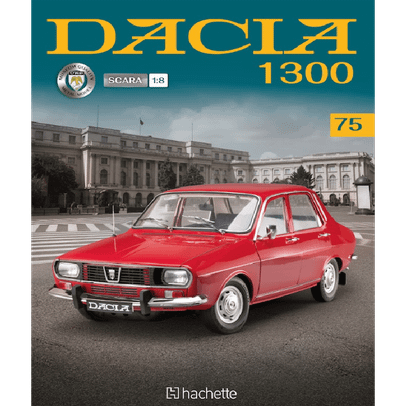 Macheta construibila Dacia 1300 scara 1:8 Hachette - Nr.75 - revista
