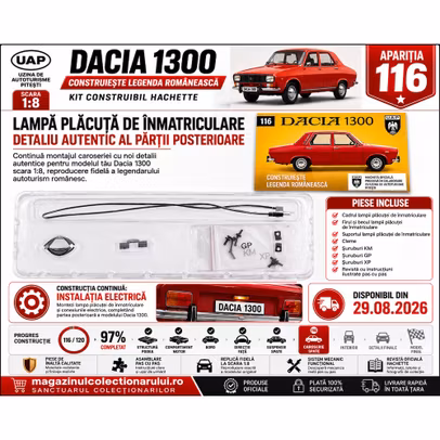 Dacia 1300 Nr.116 macheta 1:8 Hachette lampa placuta inmatriculare spate bec si suport