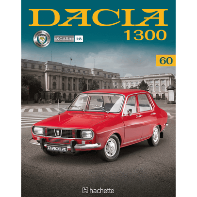Macheta construibila Dacia 1300 scara 1:8 Hachette - Nr.60 - revista