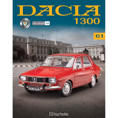 Macheta construibila Dacia 1300 scara 1:8 Hachette - Nr.61 - revista