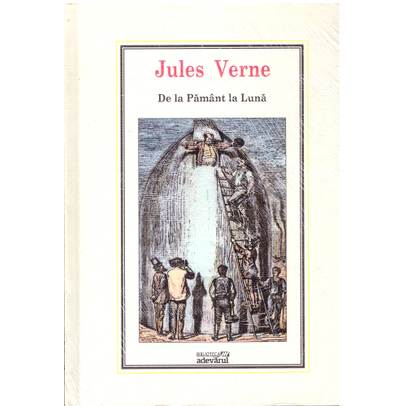 Jules Verne - De la Pamant la Luna