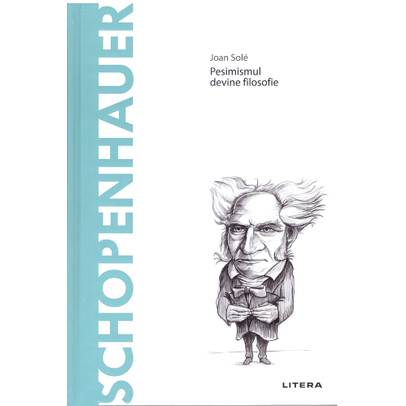 Descopera filosofia nr.13 - Schopenhauer