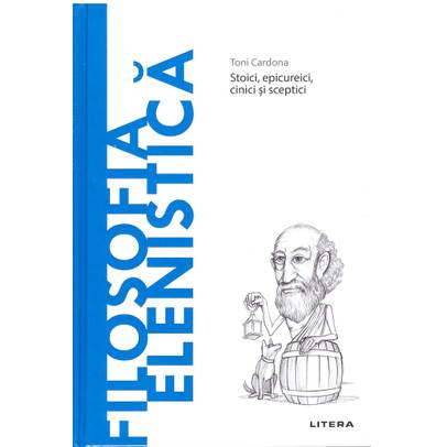 Descopera filosofia nr.17 - Filosofia Elenistica