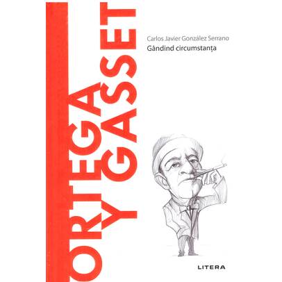 Descopera filosofia nr.47 - Ortega Ygasset