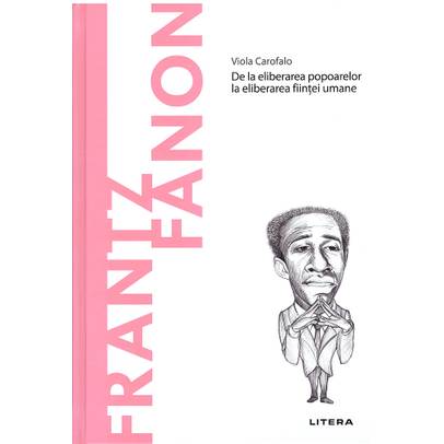 Descopera filosofia nr.78 - Frantz Fanon