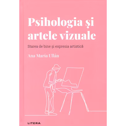 Descopera Psihologia nr.18 - Psihologia si artele vizuale